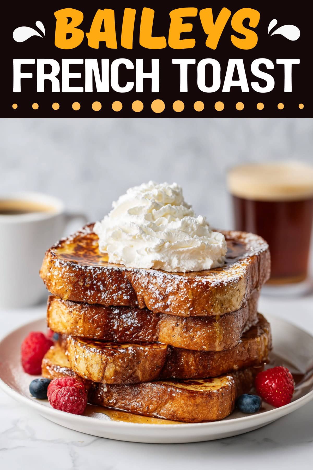 Baileys French Toast Pin