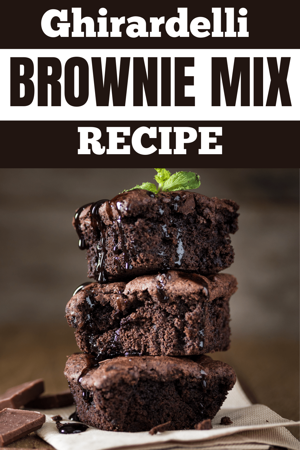 Ghirardelli Brownie Mix Recipe - Insanely Good