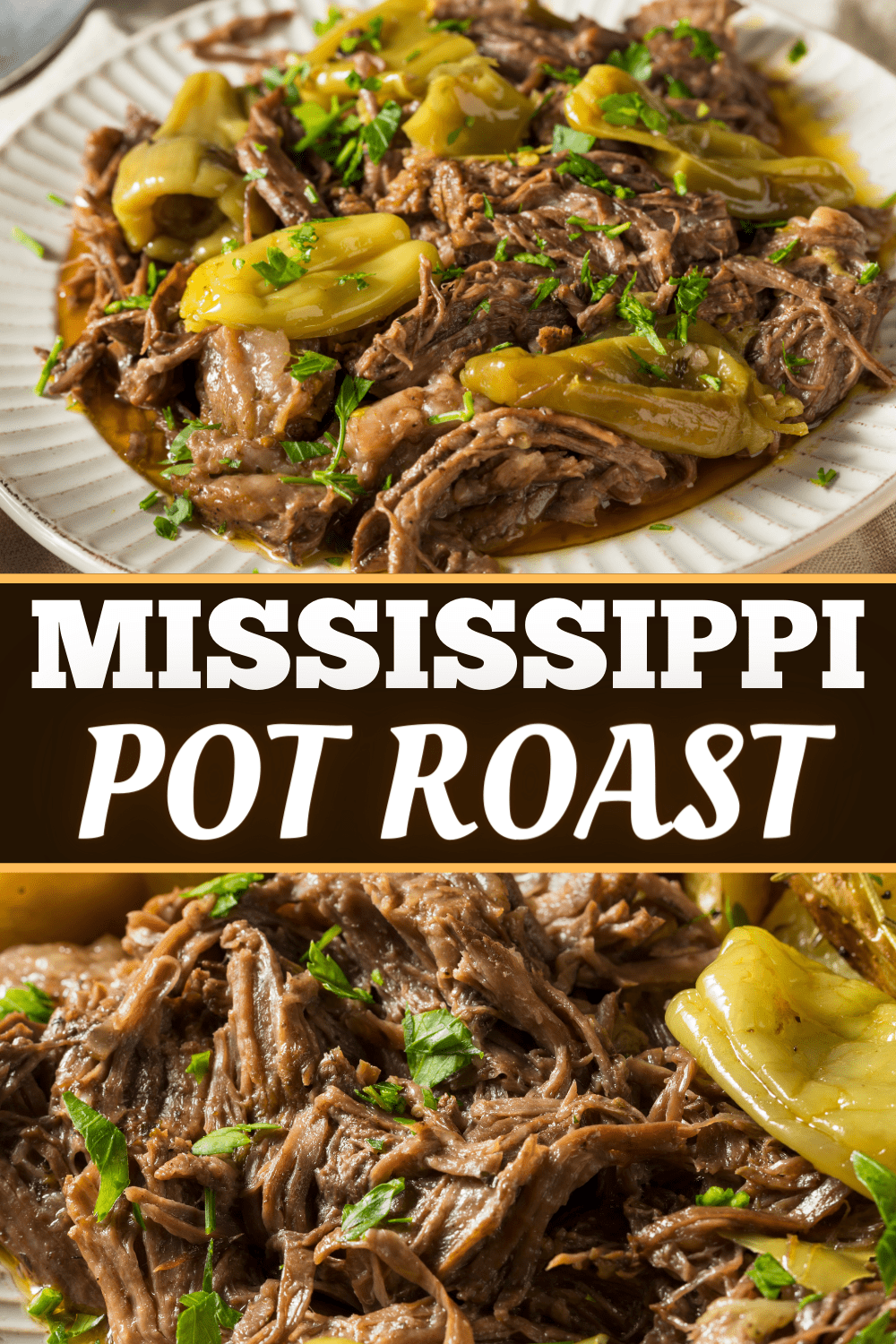 Mississippi Pot Roast Recipe - Insanely Good