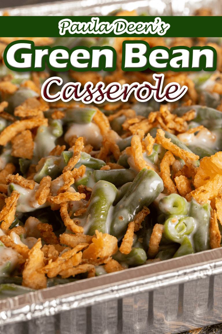 Paula Deen's Green Bean Casserole - Insanely Good