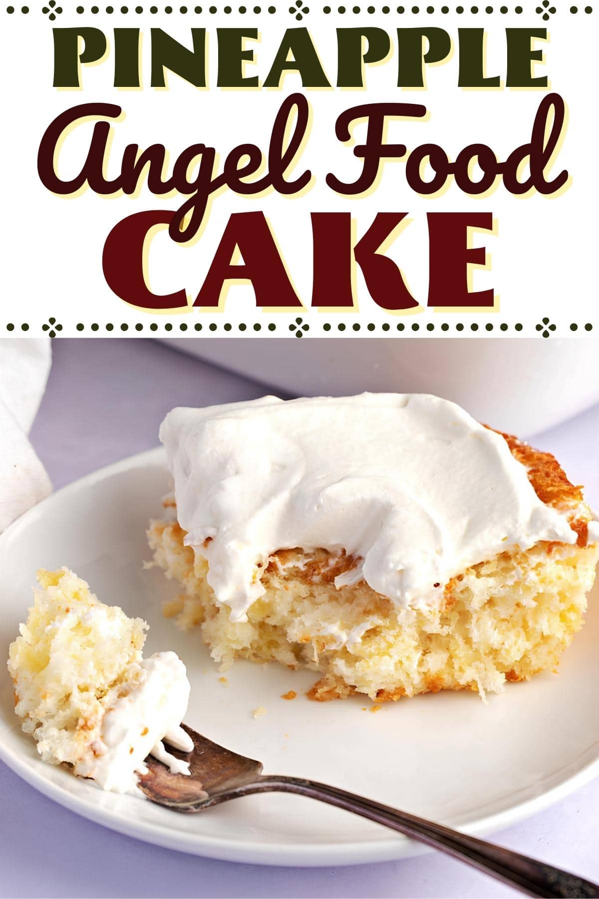 Two Ingredient Pineapple Angel Food Cake Recipe Insanely Good 