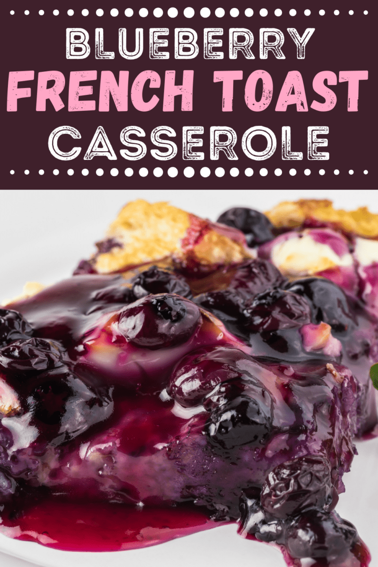 Blueberry French Toast Casserole - Insanely Good