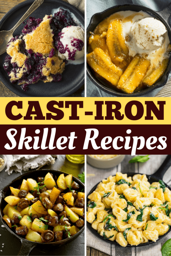 26 Best Cast Iron Skillet Recipes Insanely Good 