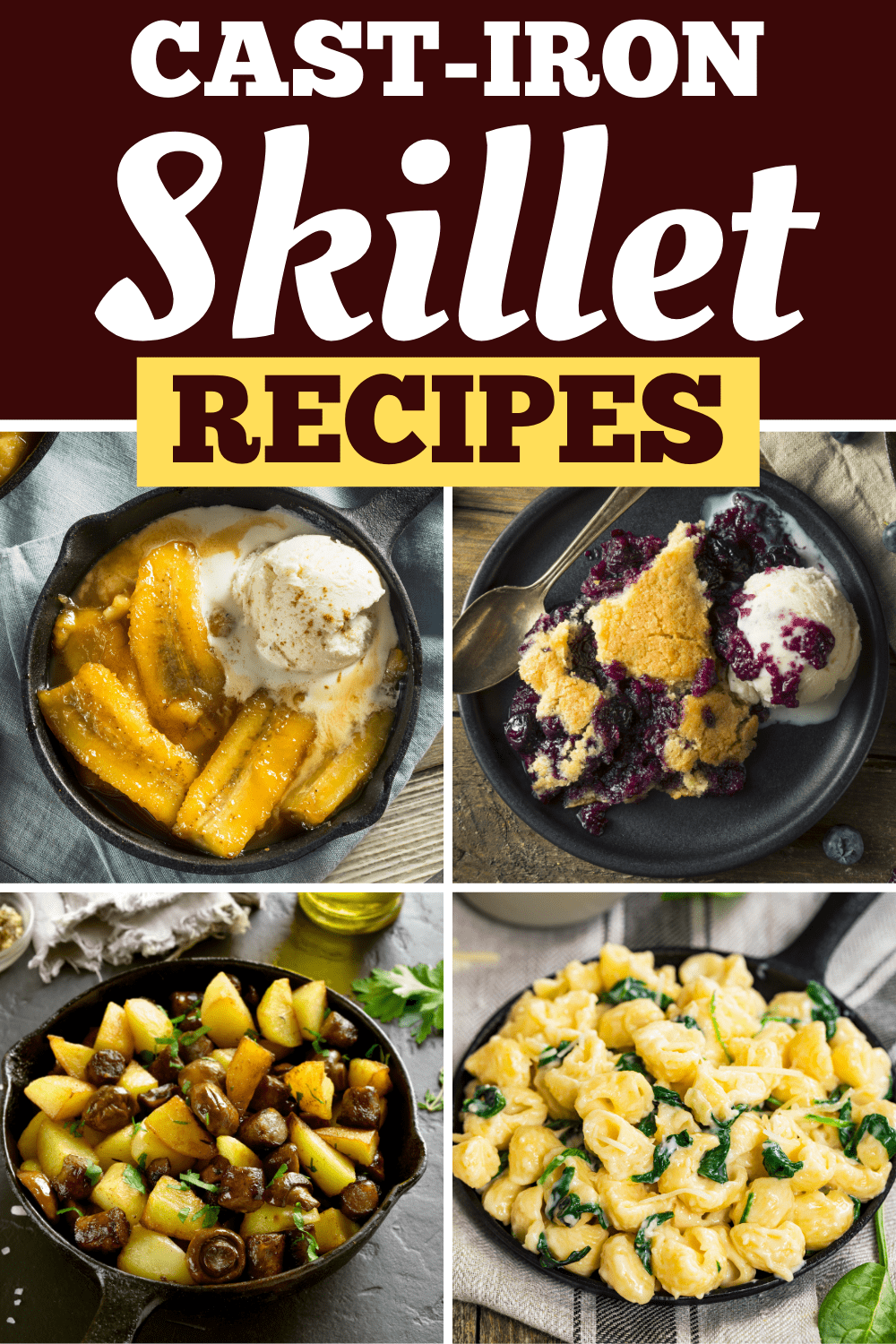 26 Best Cast Iron Skillet Recipes Insanely Good 