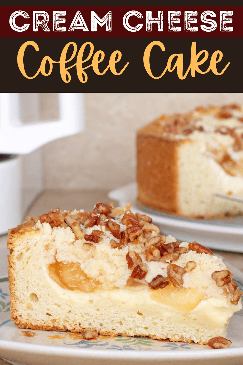 Cream Cheese Coffee Cake - Insanely Good