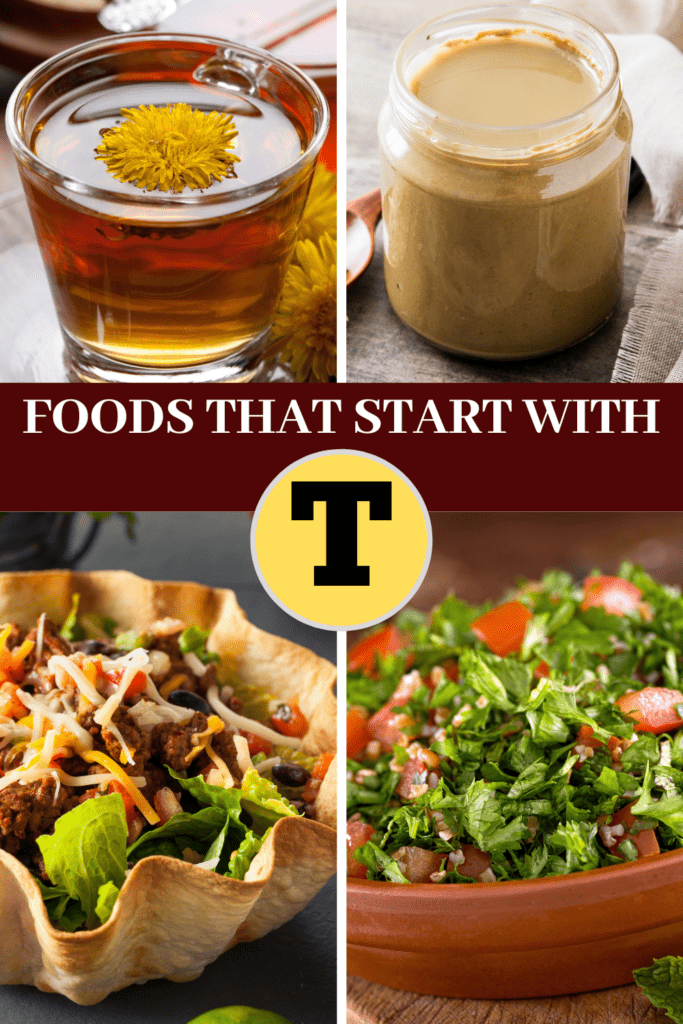 20 Foods That Start With T