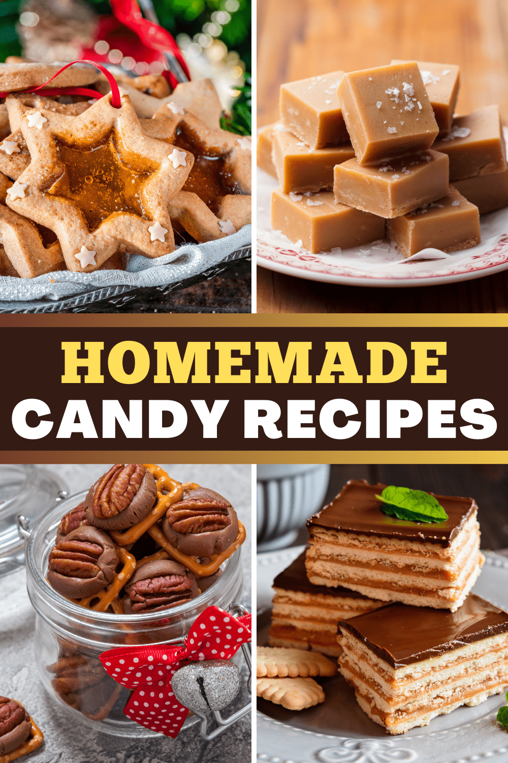 30 Simple Homemade Candy Recipes Insanely Good