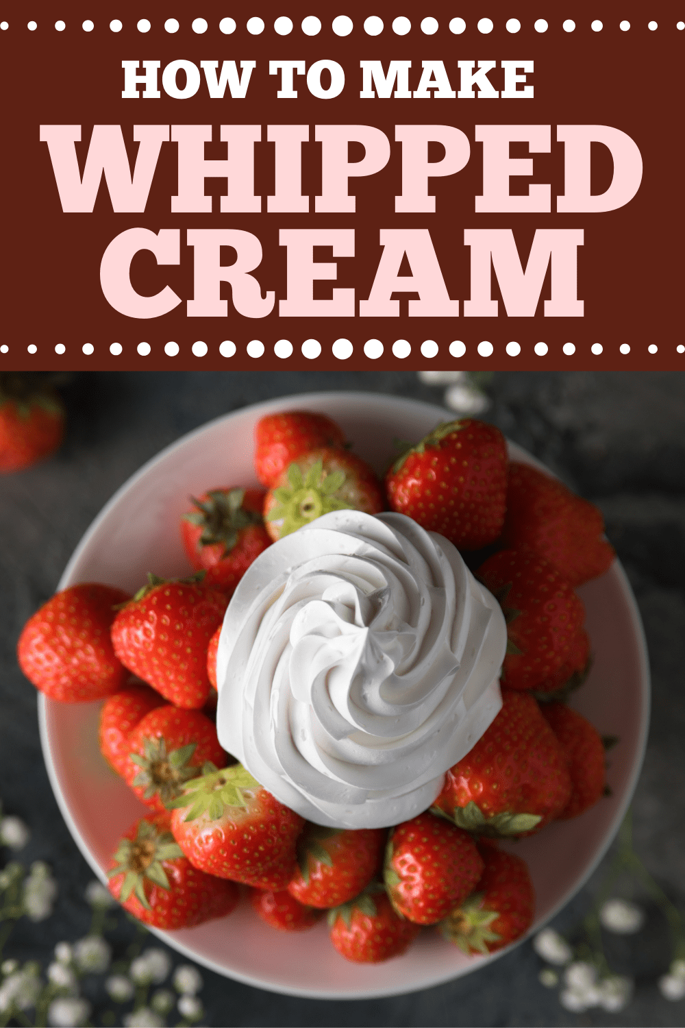 How to Make Whipped Cream - Insanely Good