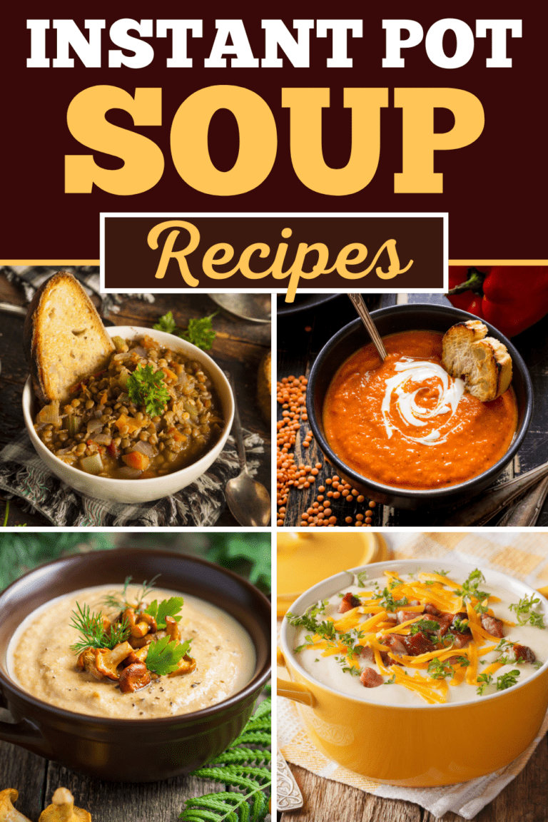 31 Best Instant Pot Soup Recipes - Insanely Good