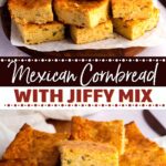 Mexican‌ ‌Cornbread‌ ‌(with‌ ‌Jiffy‌ ‌Mix)‌