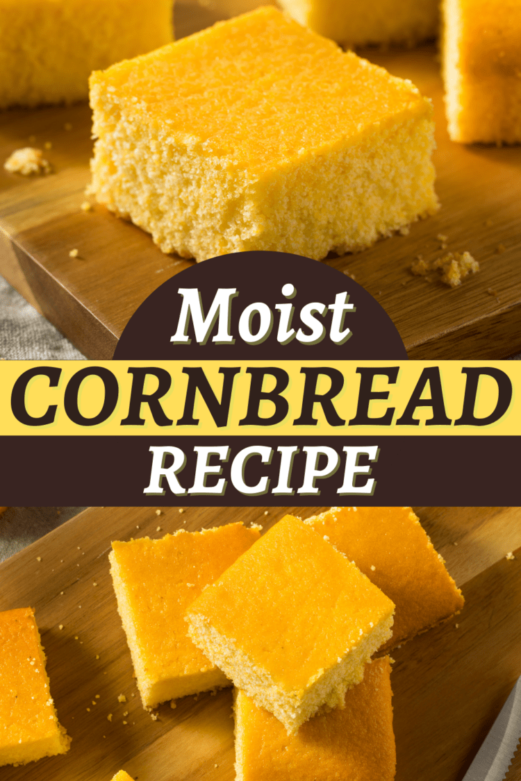 Moist Cornbread Recipe - Insanely Good
