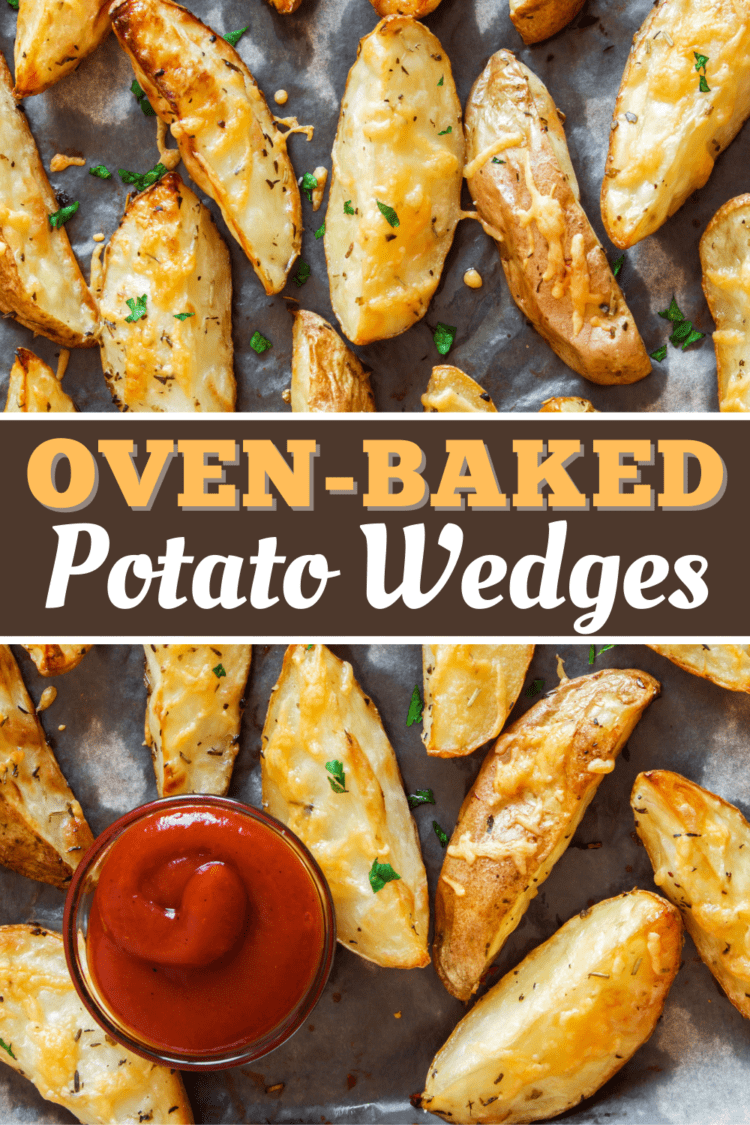 OvenBaked Potato Wedges Insanely Good