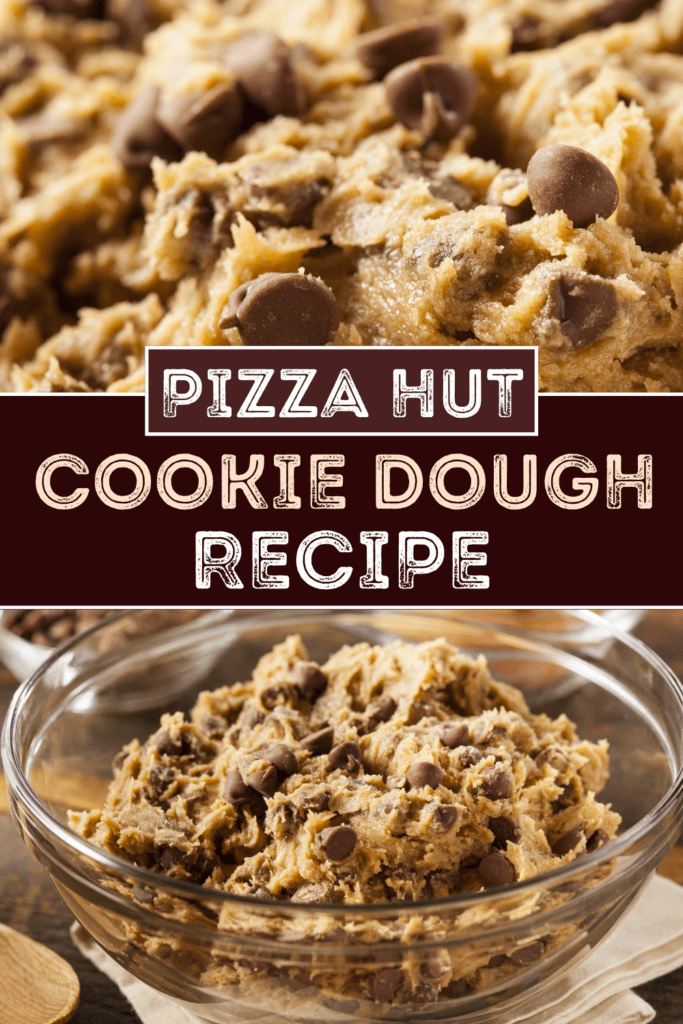 Pizza Hut Cookie Dough Recipe