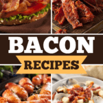 Bacon Recipes