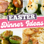 Easter Dinner Ideas