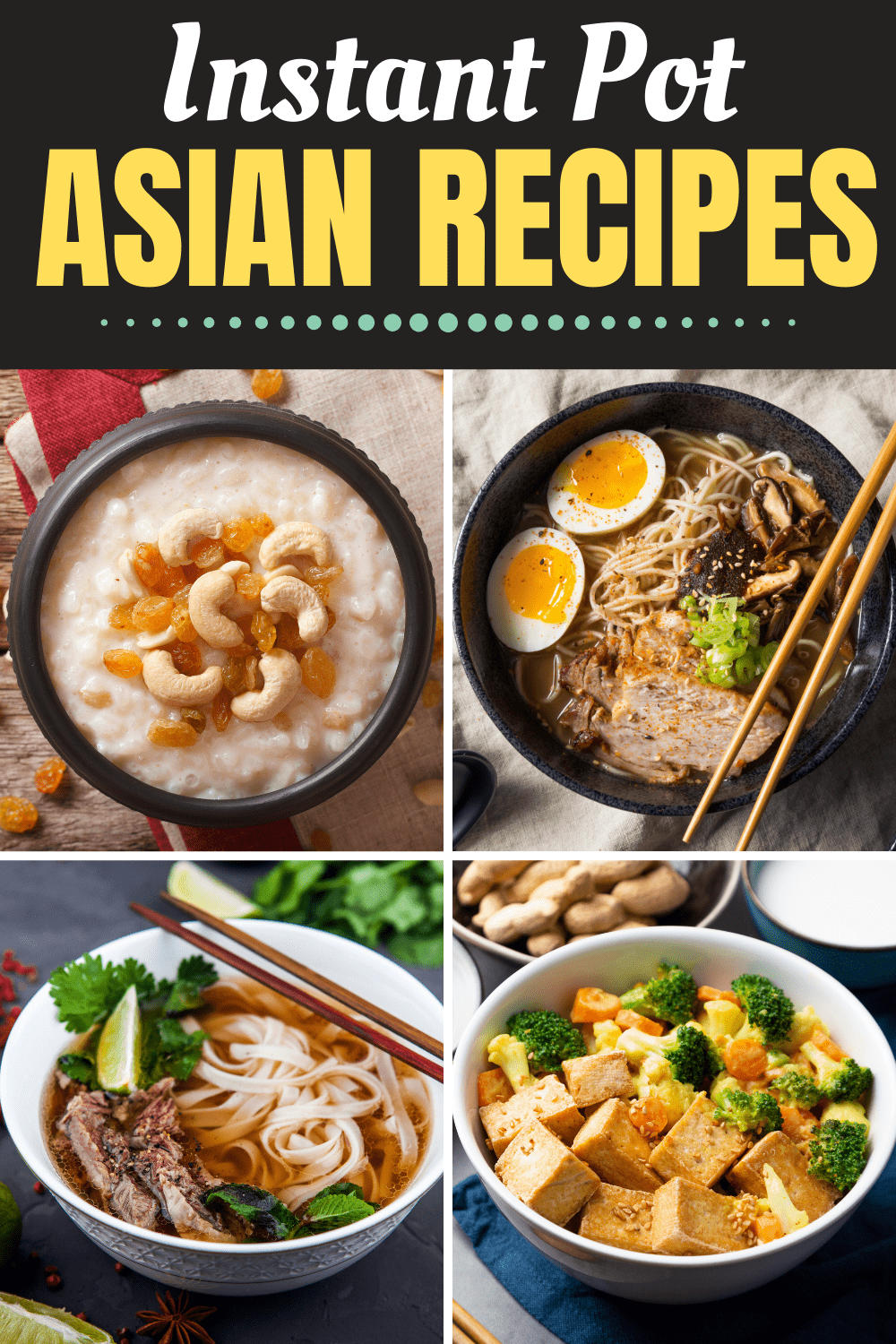 20 Easy Instant Pot Asian Recipes - Insanely Good