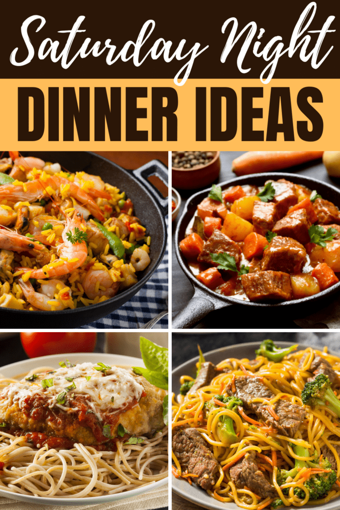 Saturday Night Dinner Ideas