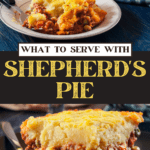 What to Serve With Shepherd’s Pie