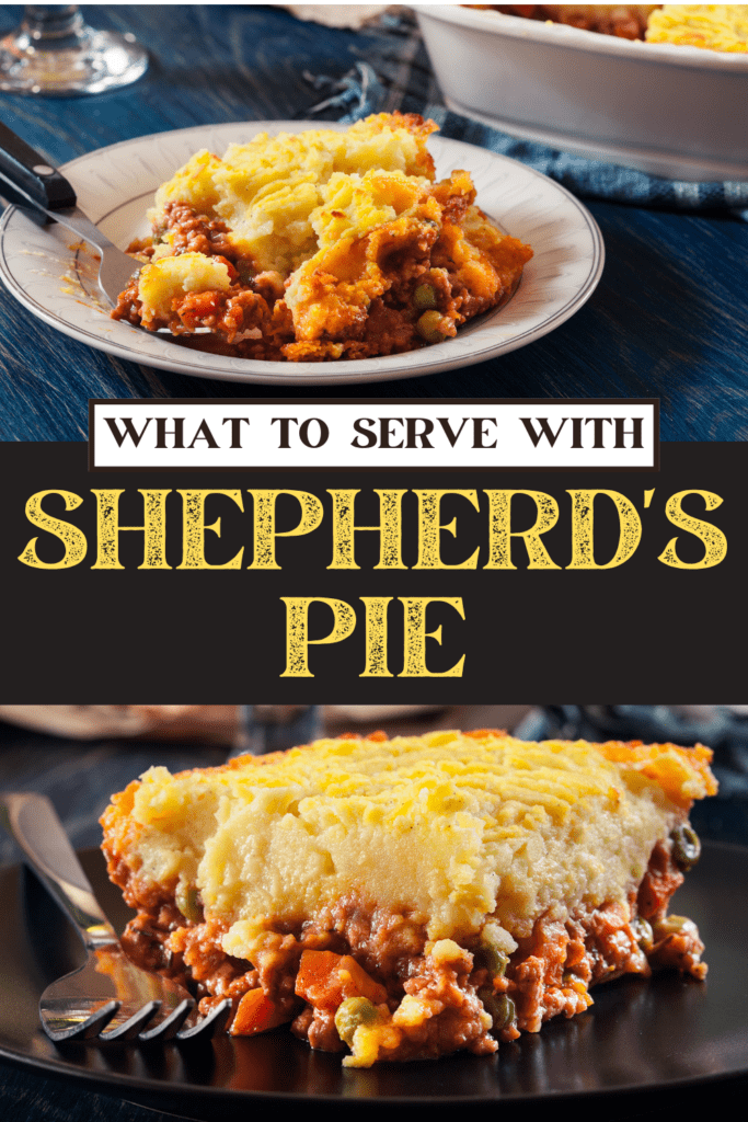 What to Serve With Shepherd’s Pie