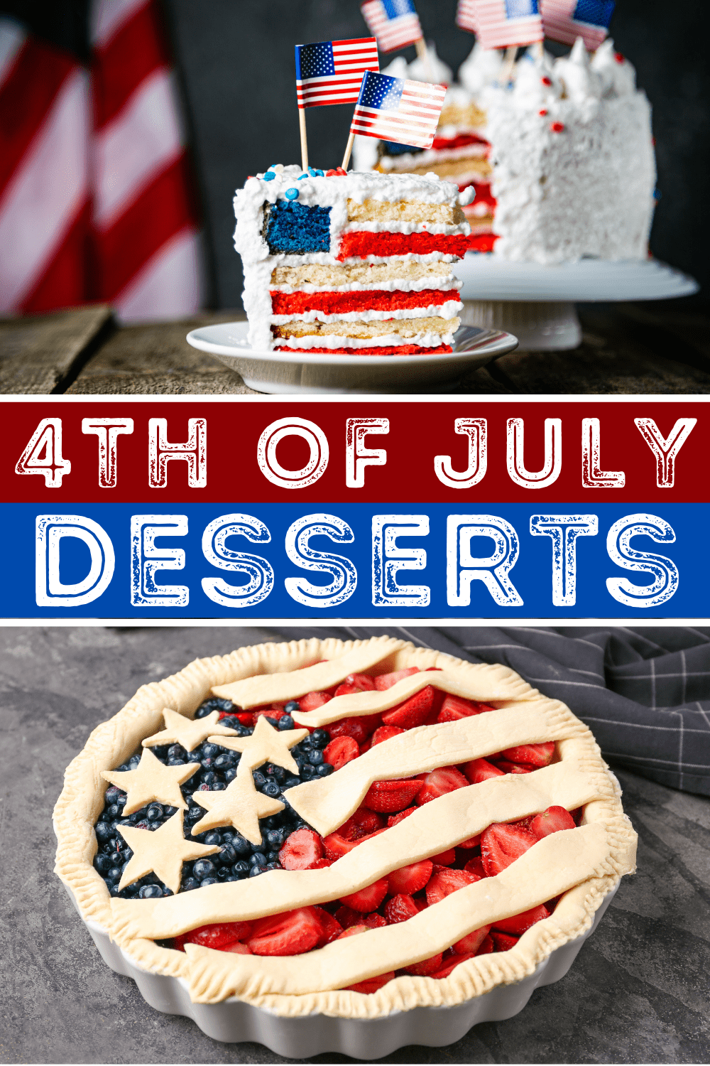 30 Fun 4th of July Desserts - Insanely Good