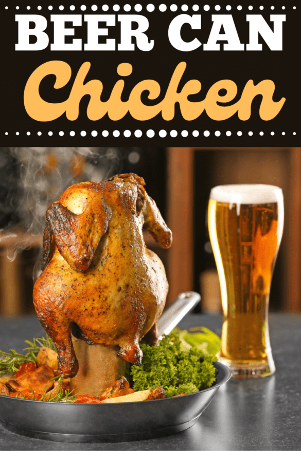 Beer Can Chicken Insanely Good