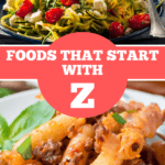 Foods That Start with Z
