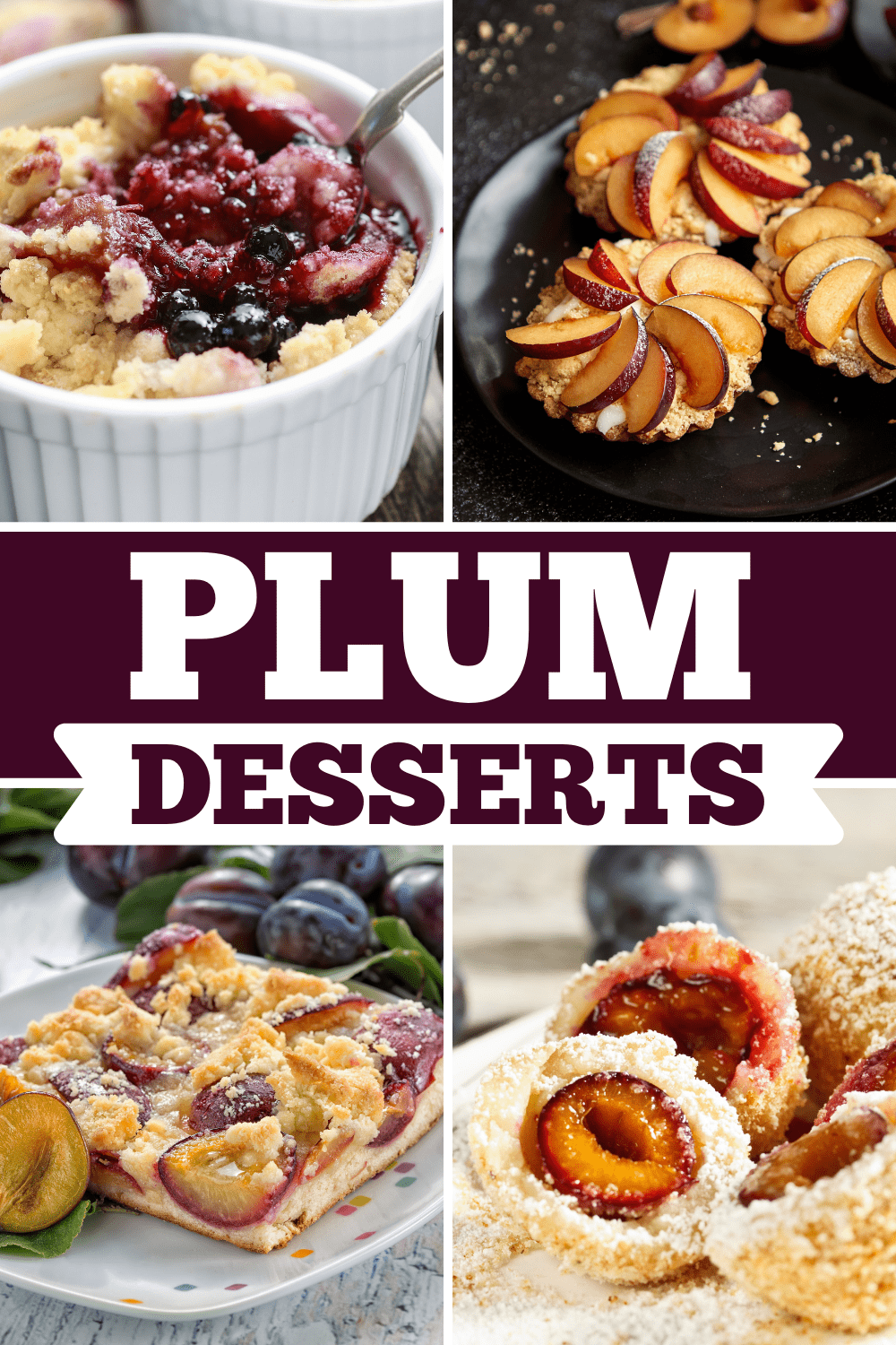 20 Best Plum Desserts Insanely Good