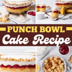 Punch Bowl Cake Recipe