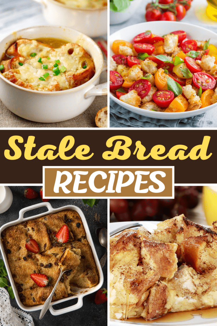 15 Stale Bread Recipes to Use It Up - Insanely Good