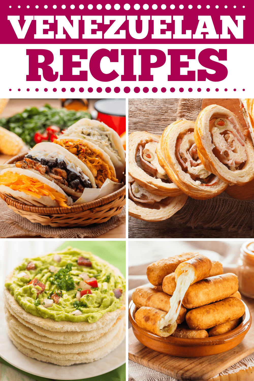 20 Authentic Venezuelan Recipes Insanely Good