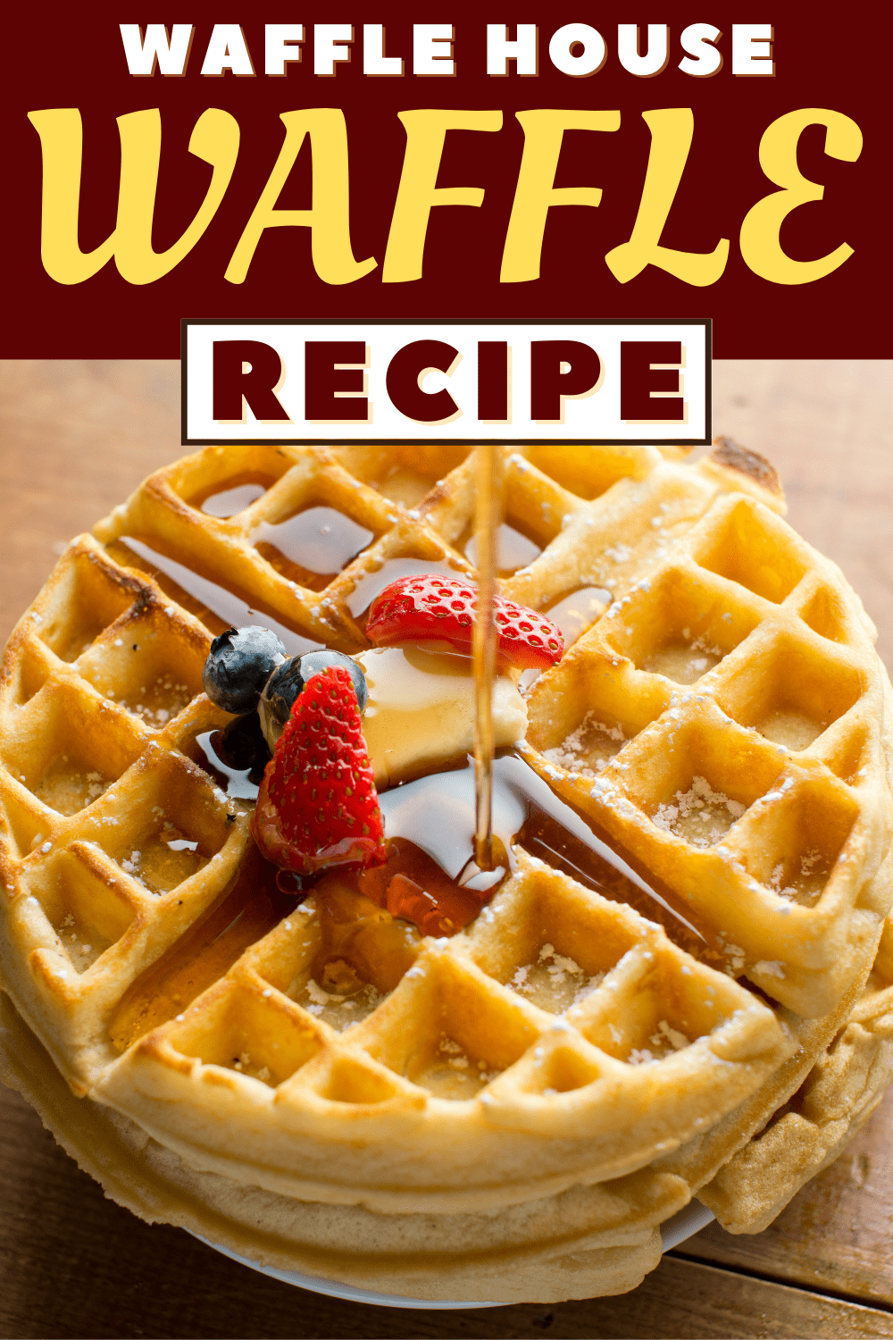 Waffle House Waffle Recipe - Insanely Good