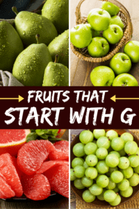 20 Fruits That Start With G - Insanely Good