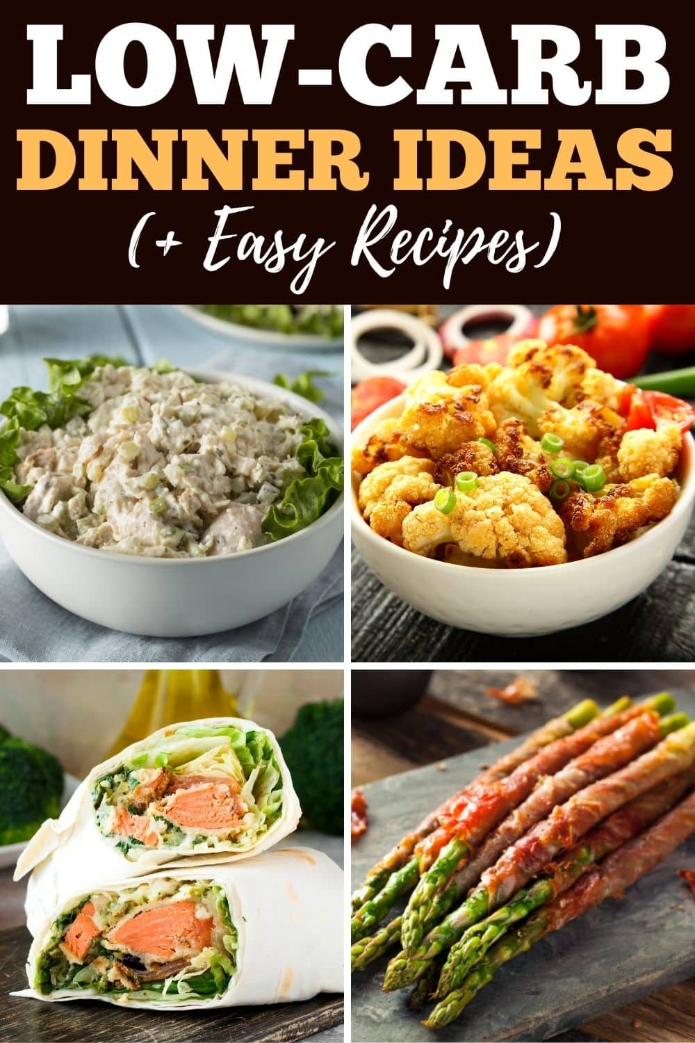 29 Low-Carb Dinner Ideas (+ Easy Recipes) - Insanely Good