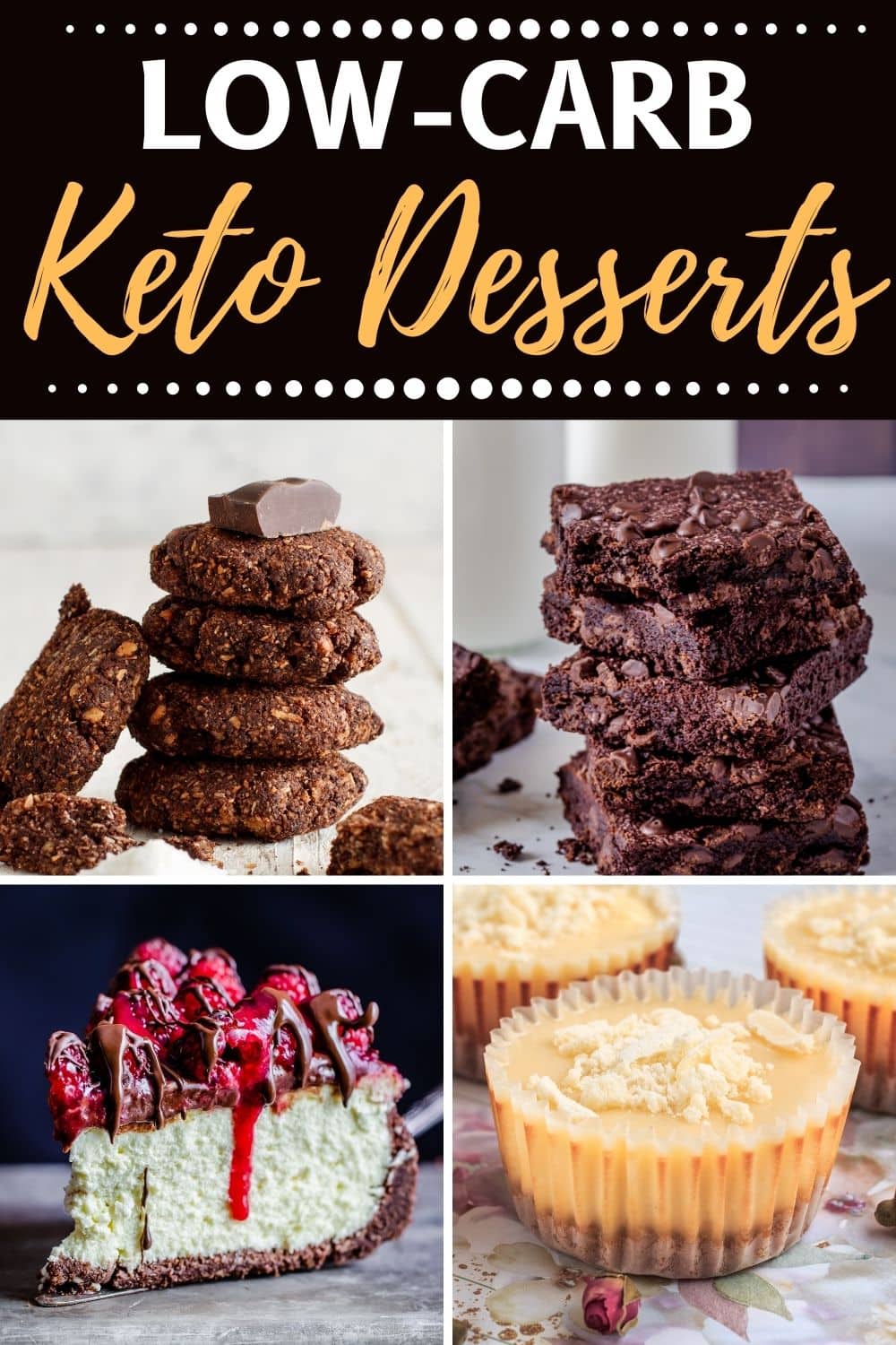 20 Best Low Carb Keto Desserts Insanely Good