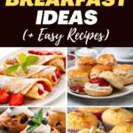 Mother’s Day Breakfast Ideas (+ Easy Recipes)