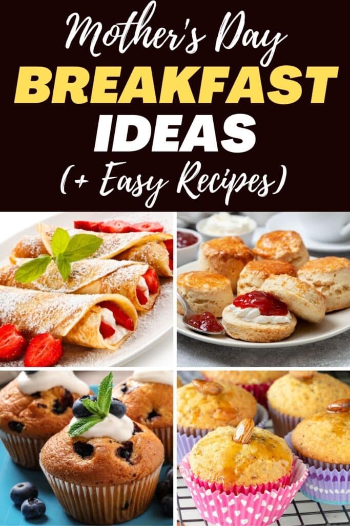 Mother’s Day Breakfast Ideas (+ Easy Recipes)