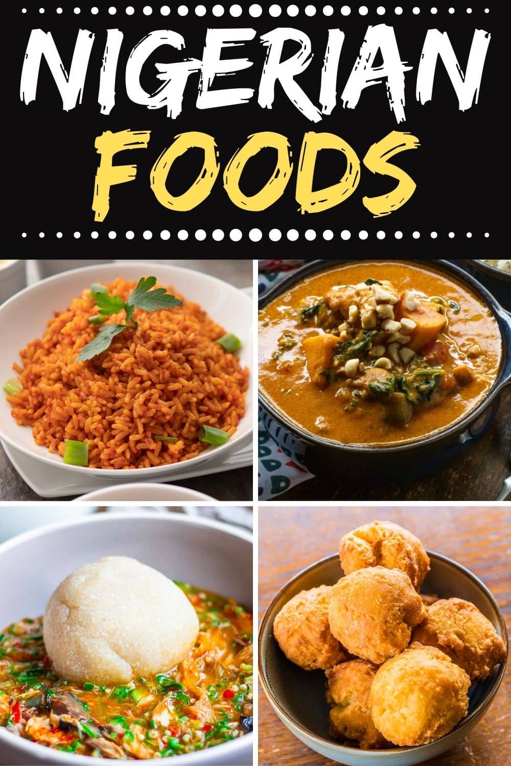 23-nigerian-foods-easy-recipes-insanely-good