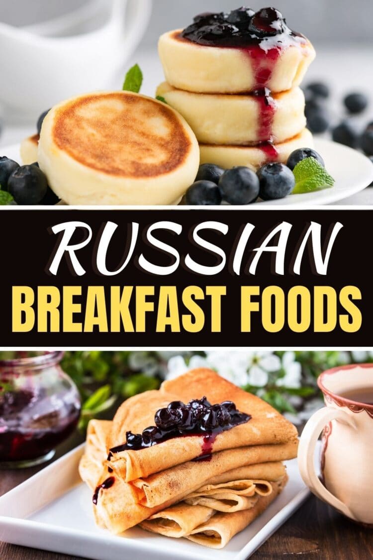 20 Traditional Russian Breakfast Foods - Insanely Good
