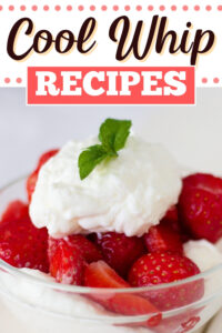 30 Cool Whip Recipes That Are So Easy - Insanely Good