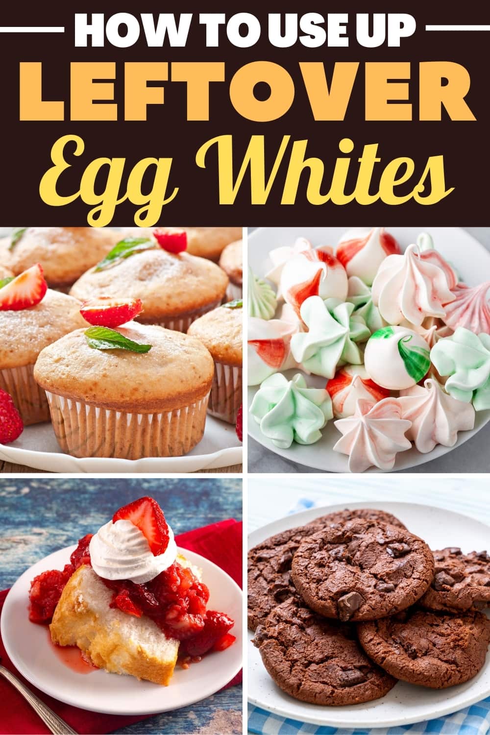 How to Use Up Leftover Egg Whites Insanely Good