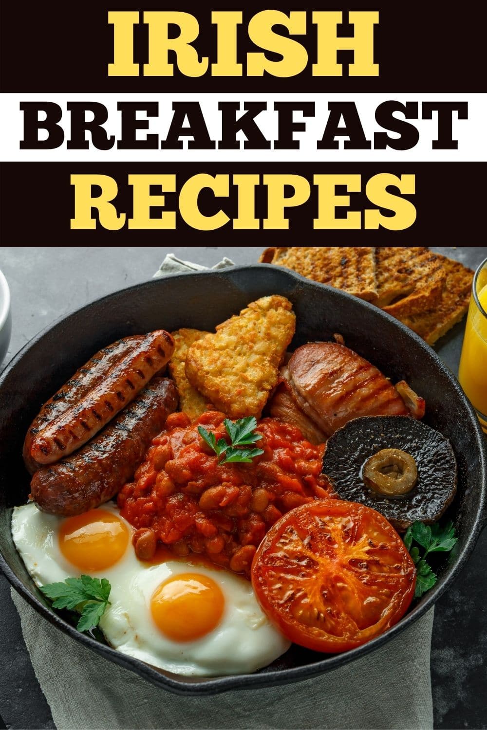 17 Traditional Irish Breakfast Recipes - Insanely Good