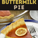 Old-Fashioned Buttermilk Pie