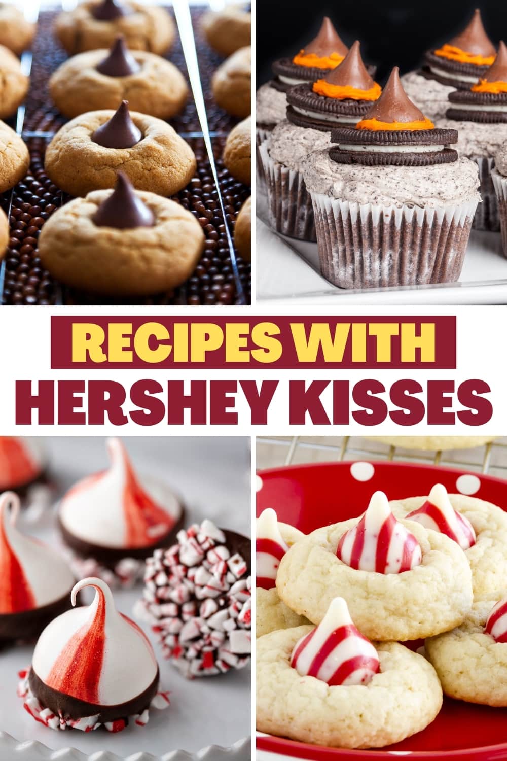 20 Best Recipes with Hershey Kisses - Insanely Good