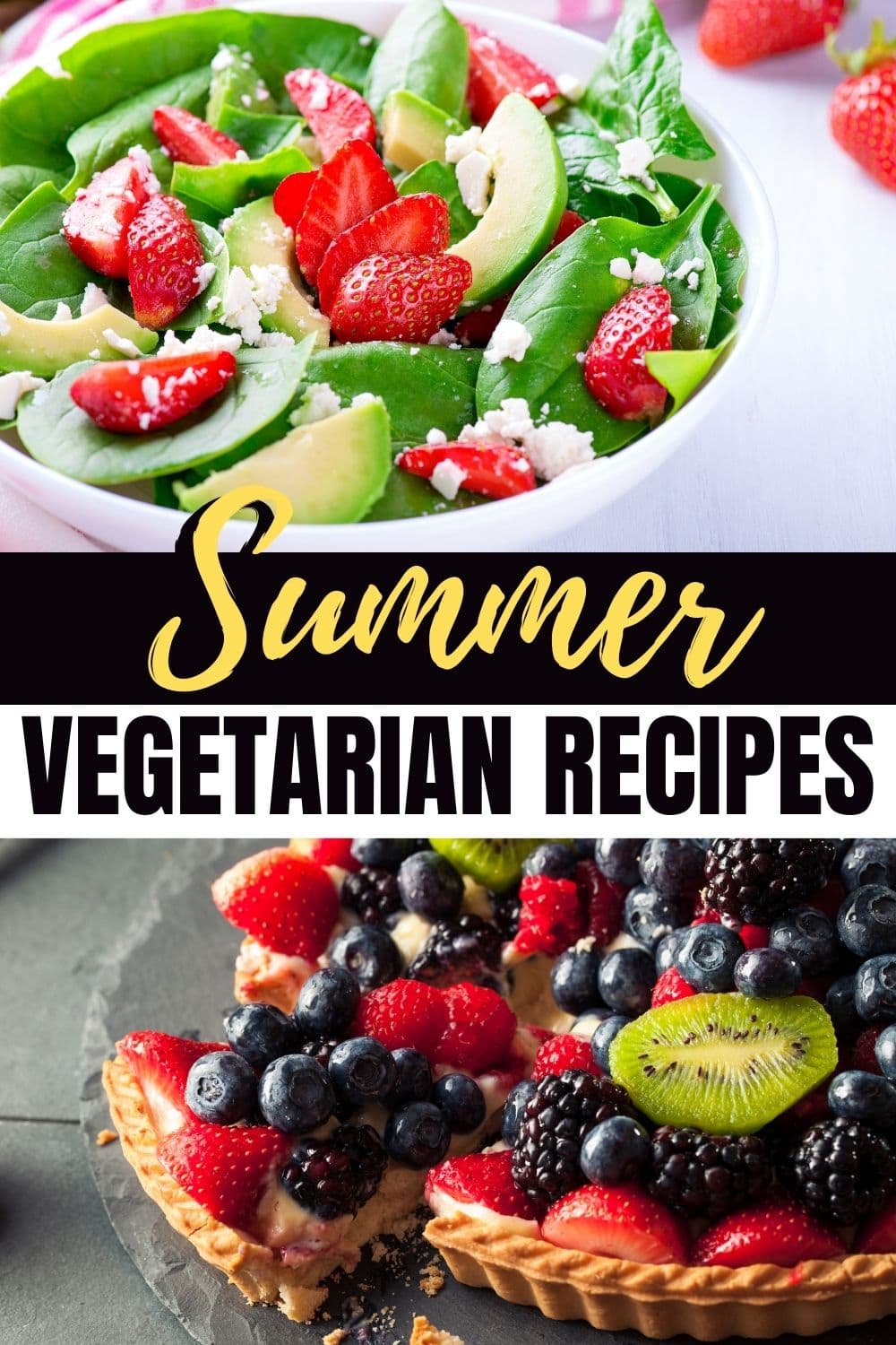 25 Best Summer Vegetarian Recipes - Insanely Good