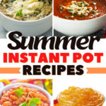 Summer Instant Pot Recipes