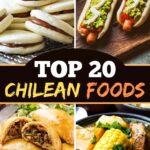 Top 20 Chilean Foods