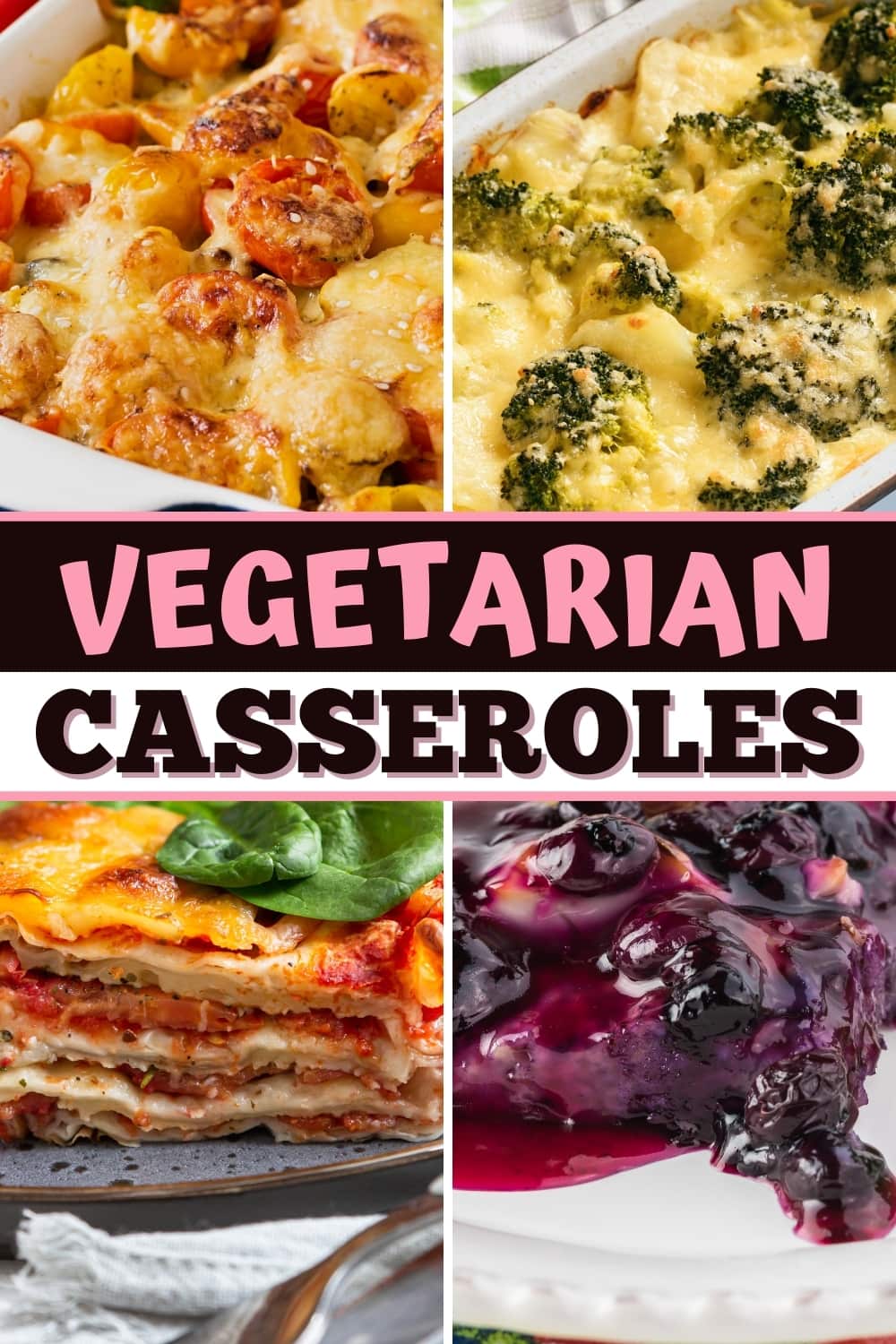 20 Easy Vegetarian Casseroles Insanely Good