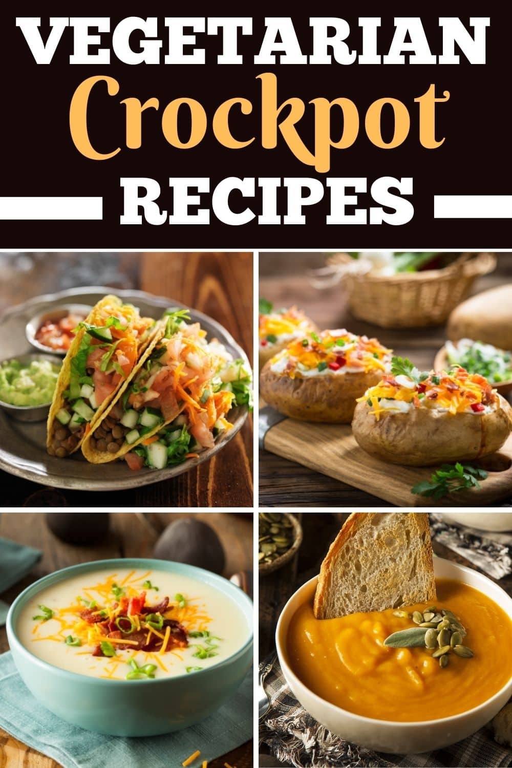 25 Easy Vegetarian Crockpot Recipes - Insanely Good