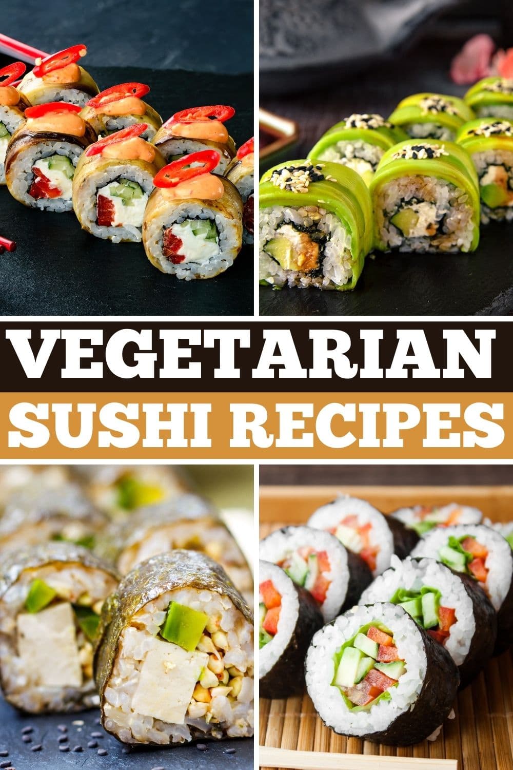 20 Easy Vegetarian Sushi Recipes Insanely Good 7684