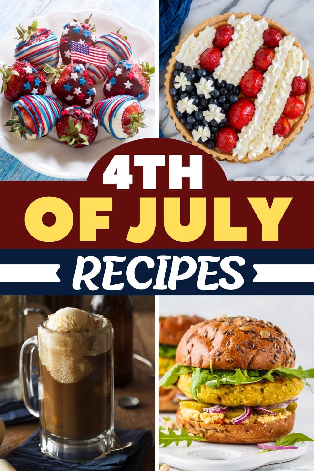 30 Best 4th of July Recipes - Insanely Good